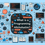 ¿Qué es un algoritmo de programación?