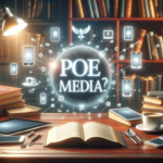 ¿Qué son los medios Poe?